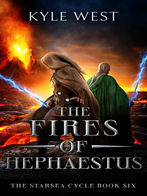 Title details for The Fires of Hephaestus by Kyle West - Available